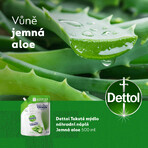 Dettol Reîncărcare săpun lichid Aloe Vera și vitamina E 500 ml